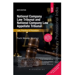 Bloomsbury's National Company Law Tribunal & National Company Law Appellate Tribunal Law, Practice and Procedure by Prachi Manekar Wazalwar| NCLT and NCLAT